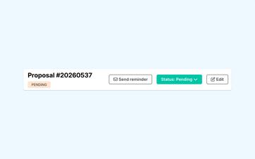 Pending proposal with the option to send the customer a pre-drafted reminder.